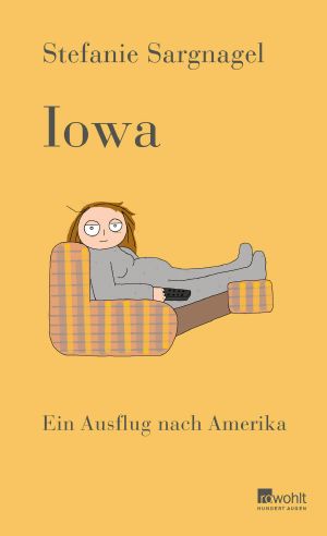 Iowa · Ein Ausflug nach Amerika