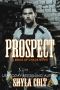 Prospect (Kings of Chaos M.C. Book 8)