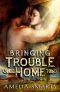 Bringing Trouble Home (Lost and Found in Thorndale Book 1)