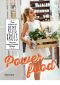 Power food · Pure recepten van Rens Kroes Voor een happy & healthy lifestyle