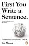 First You Write a Sentence. · the Elements of Reading, Writing … and Life.