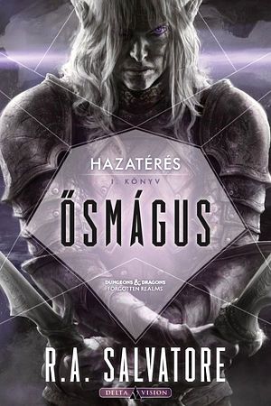 Forgotten Realms - Drizzt - Hazatérés - 01 - Ősmágus