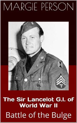 The Sir Lancelot G.I. of World War II · Battle of the Bulge