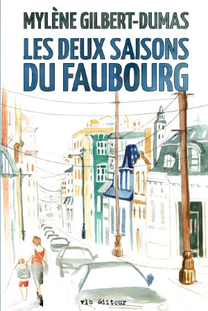 Deux Saisons Du Faubourg