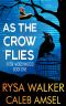 As the Crow Flies: Enter Haddonwood Book One