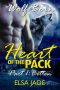 Heart of the Pack · Part 1 ~ Bitten · Paranormal Shapeshifter BBW Romance Serial (Wolf Born-Heart of the Pack)