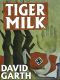 Tiger Milk