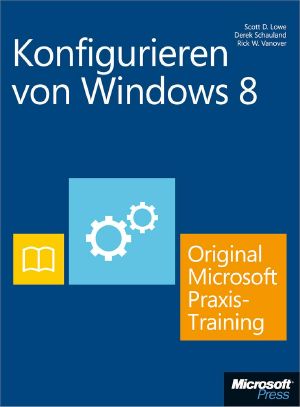 Konfigurieren von Windows 8 · Original Microsoft Praxistraining