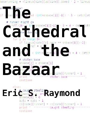 The Cathedral and the Bazaar