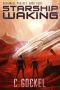 Starship Waking