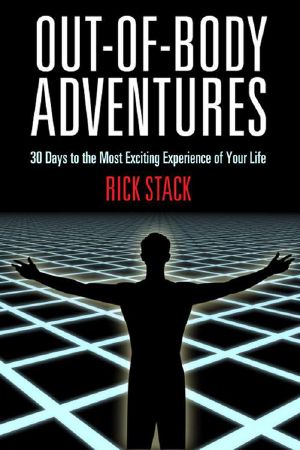 Out-Of-Body Adventures · 30 Days to the Most Exciting Experience of Your Life