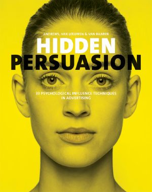 Hidden Persuasion · 33 Psychological Influence Techniques in Advertising