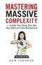 Mastering Massive Complexity · Inside the Gong Dao Bei, the Path to Transformation