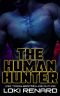 THE HUMAN HUNTER: Alien Overlords