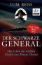 Der schwarze General · Das Leben des wahren Grafen von Monte Christo