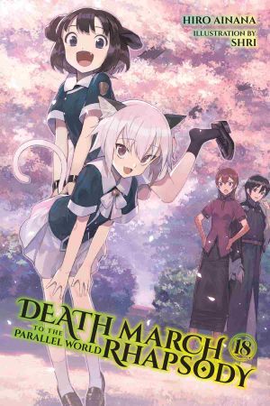 Death March to the Parallel World Rhapsody, Vol. 18