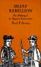 Shays' Rebellion · The Making of an Agrarian Insurrection