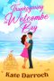 Thanksgiving in Welcombe Bay: Sweets By The Sea: Christian Second Chance Holiday Romance; Saga of Recovery and Redemption (Sweets By The Sea Second Chance Romance Book 1)