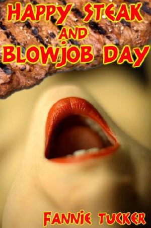 Happy Steak and Blowjob Day