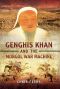 Genghis Khan and the Mongol War Machine