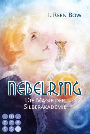 Nebelring - Die Magie der Silberakademie (Band 2) (German Edition)