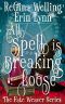 All Spell Is Breaking Loose · Lexi Balefire · Matchmaking Witch (Fate Weaver Book 2)