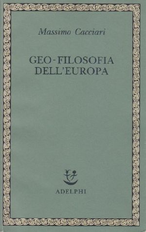 Geo-Filosofia Dell'Europa