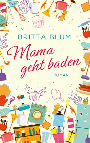 Mama geht baden