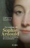 Le Roman De Sophie Arnould