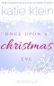 Once Upon A Christmas Eve · A Novella