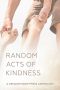 Random Acts of Kindness