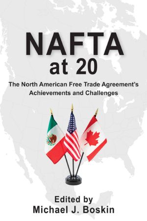 NAFTA at 20 · the North American Free Trade Agreement's Achievements and Challenges