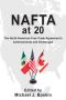 NAFTA at 20 · the North American Free Trade Agreement's Achievements and Challenges