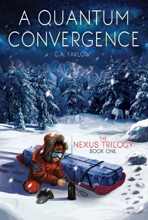 A Quantum Convergence (Nexus Trilogy Book 1)