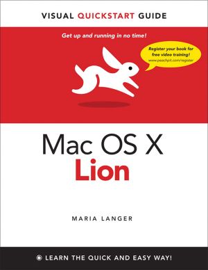 Visual QuickStart Guide Mac OS X Lion (Bruno Matricciano's Library)