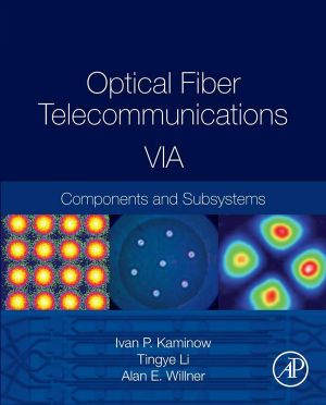 Optical Fiber Telecommunications Volume Via