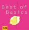 Best of Basics - unschlagbar - die Lieblingsrezepte aus allen Basics