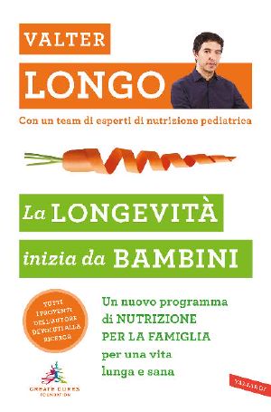 La Longevità Inizia Da Bambini