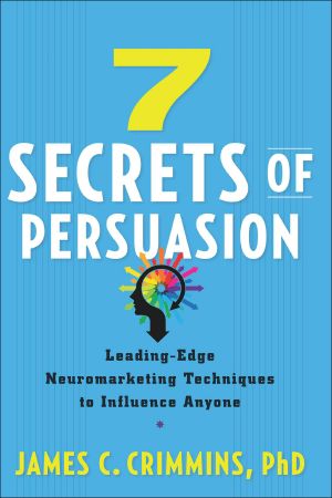 7 Secrets of Persuasion