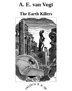 The Earth Killers