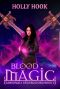 Blood Magic (Abnormals Underground #1) (A Teen Urban Fantasy)