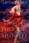 Omega Phoenix · Hunted · Her Shifter Harem’s Babies 2