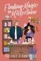 Finding Magic in Misfortune