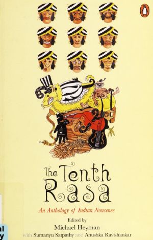 The tenth rasa · an anthology of Indian nonsense