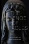 The Science of Miracles