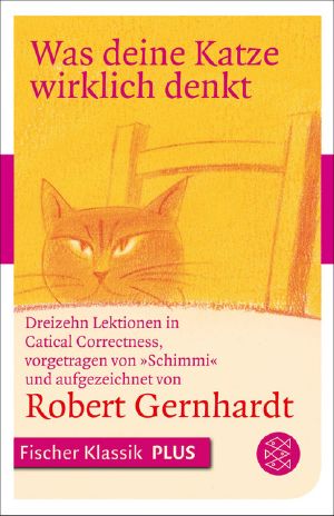 Was deine Katze wirklich denkt · Dreizehn Lektionen in Catical Correctness