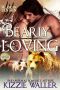 Bearly Loving · Foxhollow Den #2 (Alaskan Den Men Book 10)