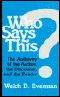 Who Says This? · the Authority of the Author, the Discourse, and the Reader