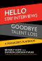 Hello Stay Interviews, Goodbye Talent Loss