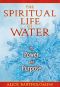 The Spiritual Life of Water